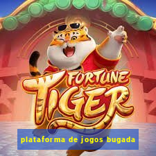 plataforma de jogos bugada